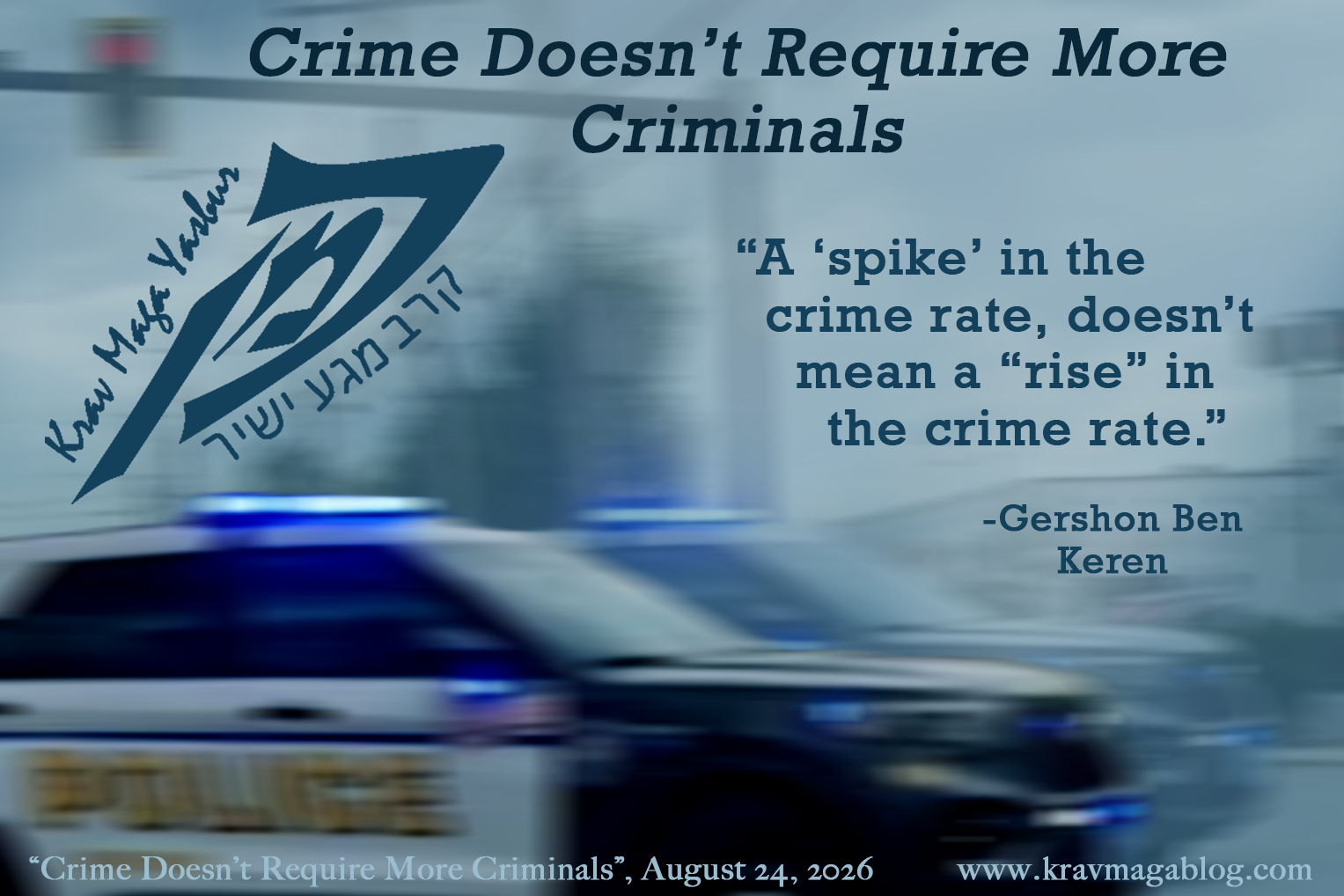 Crime Doesn’t Require More Criminals