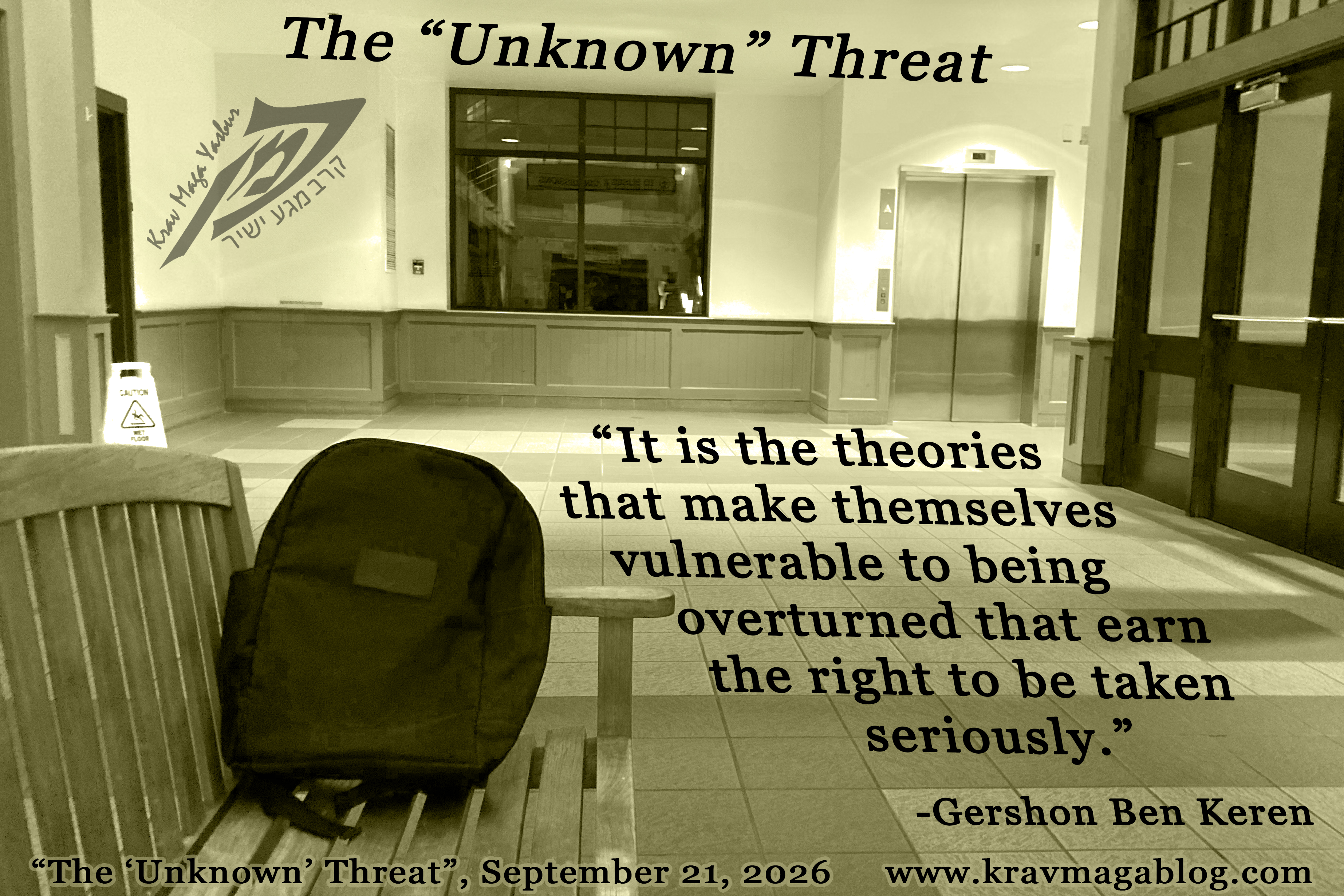 The “Unknown” Threat