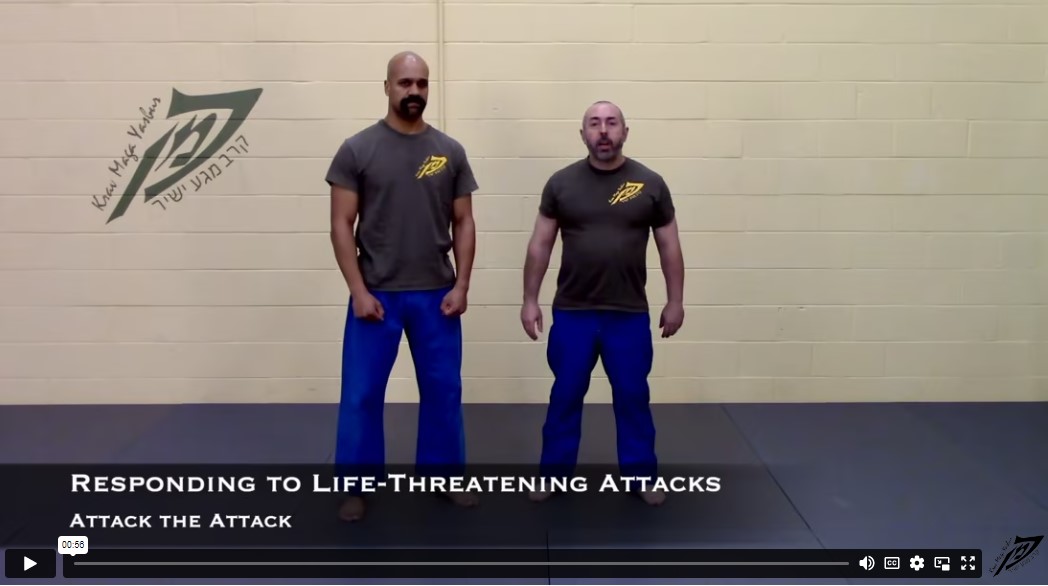 Why Is Krav Maga So Effective? Life Threatening AttacKs Vs. Non-Life Threatening Attacks